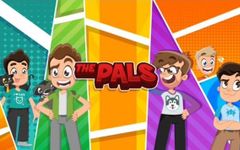 With one of 'The Pals' are you? With one of 'The Pals' are you?