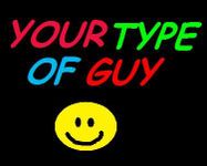whats your type of guy whats your type of guy