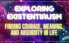 Exploring Existentialism Exploring Existentialism