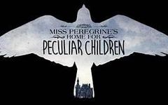 Miss Peregrine's Home For Peculiar Children (book or movie) Miss Peregrine's Home For Peculiar Children (book or movie)