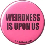 Are you are weird, geeky, nerdy, normal or a nerdy weirdo? Are you are weird, geeky, nerdy, normal or a nerdy weirdo?