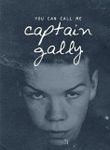 Call Me Captain Gally Call Me Captain Gally