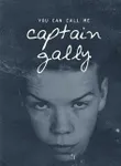 Call Me Captain Gally Call Me Captain Gally