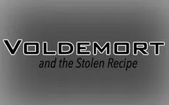 Voldemort and the Stolen Recipe