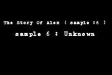 The Story Of Alex ( First 2 Days 1/2 ) The Story Of Alex ( First 2 Days 1/2 )