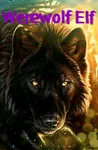 Werewolf Elf Werewolf Elf