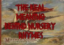 The Real Meaning Behind Nursery Rhymes The Real Meaning Behind Nursery Rhymes