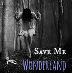 Save Me Wonderland Save Me Wonderland