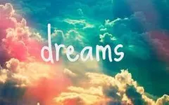 What is your dream? (1) We all have a dream, well most of us do anyway. Whats yours? Is it something you want to achieve in life? To meet someone close to you? To be cured of a disease? Whatever it is, feel free to post what it is, and there will be no judging of other peoples dreams. Any judgement will be deleted. What is your dream? (1) We all have a dream, well most of us do anyway. Whats yours? Is it something you want to achieve in life? To meet someone close to you? To be cured of a disease? Whatever it is, feel free to post what it is, and there will be no judging of other peoples dreams. Any judgement will be deleted.