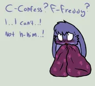 Bonnie now that your a girl go confess your feelings to Freddy.