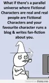 I'd probably be the most boring fictional character ever