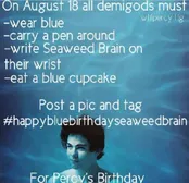 #happybluebirthdayseaweedbrain