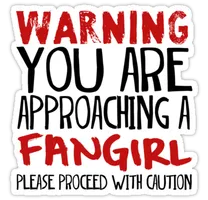 Fangirls. Fangirls.