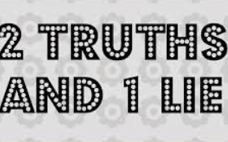 2 truths and 1 lie game!! 2 truths and 1 lie game!!