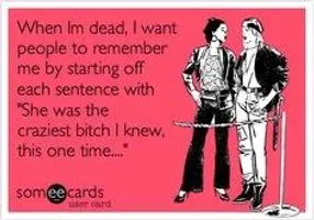 One time I... One time I...