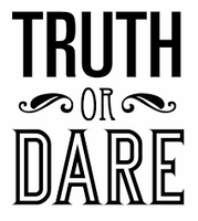 Which of these truth or dares is worse? Which of these truth or dares is worse?