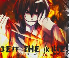 Would you rather want Ticci Toby or Jeff the Killer as a boyfriend or just a friend? Would you rather want Ticci Toby or Jeff the Killer as a boyfriend or just a friend?