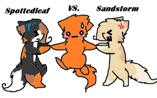 Do you think Firestar should be with Sandstorm or Spottedleaf? Do you think Firestar should be with Sandstorm or Spottedleaf?