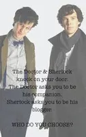 Sherlock or Dr. Who? Sherlock or Dr. Who?