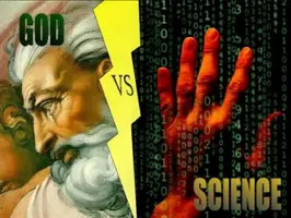 Do you side with God or Science? Do you side with God or Science?