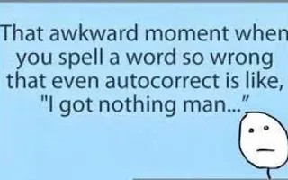 That awkward moment when.... That awkward moment when....
