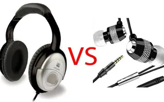 Headphones Or Earbuds? Headphones Or Earbuds?