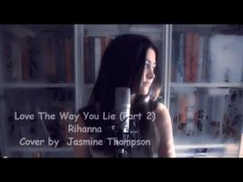 Rihanna - Love The Way You Lie (Part 2) - Cover By Jasmine Thompson Rihanna - Love The Way You Lie (Part 2) - Cover By Jasmine Thompson