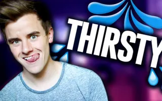 Thirsty Thirsty
