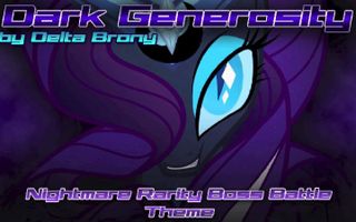 Dark Generosity (Nightmare Rarity Boss Battle Theme) Dark Generosity (Nightmare Rarity Boss Battle Theme)
