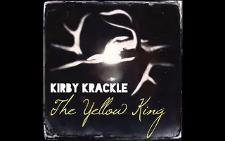 Kirby Krackle - The Yellow King (True Detective song) Kirby Krackle - The Yellow King (True Detective song)