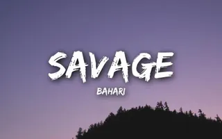 Bahari - Savage (Lyrics / Lyrics Video) Bahari - Savage (Lyrics / Lyrics Video)