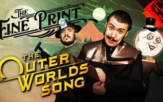 THE FINE PRINT | The Outer Worlds Song THE FINE PRINT | The Outer Worlds Song