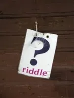 Riddle me this Riddle me this