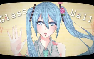 【Hatsune Miku English】 Glass Wall 【Original Vocaloid Song】 【Hatsune Miku English】 Glass Wall 【Original Vocaloid Song】