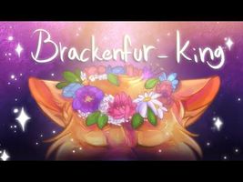 Brackenfur - KING || 48 Hour Warriors PMV Brackenfur - KING || 48 Hour Warriors PMV