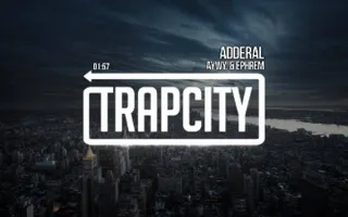 aywy. & EphRem - Adderall aywy. & EphRem - Adderall