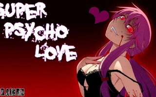 Nightcore - Super Psycho Love Nightcore - Super Psycho Love