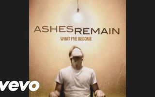 Ashes Remain - End Of Me Ashes Remain - End Of Me
