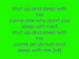 Shut Up and Sleep With Me - Sin with Sebastian