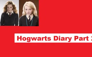 Hogwarts Diary (Part 2)