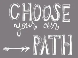 Choose a Road (Choose Your Path) Choose a Road (Choose Your Path)