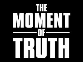 At the moment of truth, do you act or freeze? At the moment of truth, do you act or freeze?