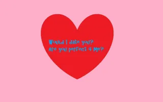 Would I Date You? (Boys only) (3) Would I Date You? (Boys only) (3)