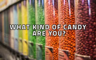 what kind of candy are you? (3) what kind of candy are you? (3)