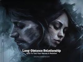 Long-Distance Love Quiz (1) Long-Distance Love Quiz (1)