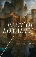 Pact of Loyalty Pact of Loyalty