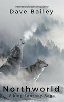 NorthWorld: A Viking Fantasy Saga NorthWorld: A Viking Fantasy Saga