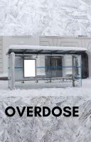 Overdose Overdose