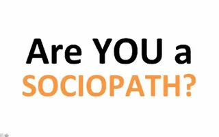 Amazing Sociopath/Psychopath Test: Are YOU a sociopath?? Amazing Sociopath/Psychopath Test: Are YOU a sociopath??