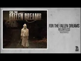 For The Fallen Dreams - Nightmares For The Fallen Dreams - Nightmares